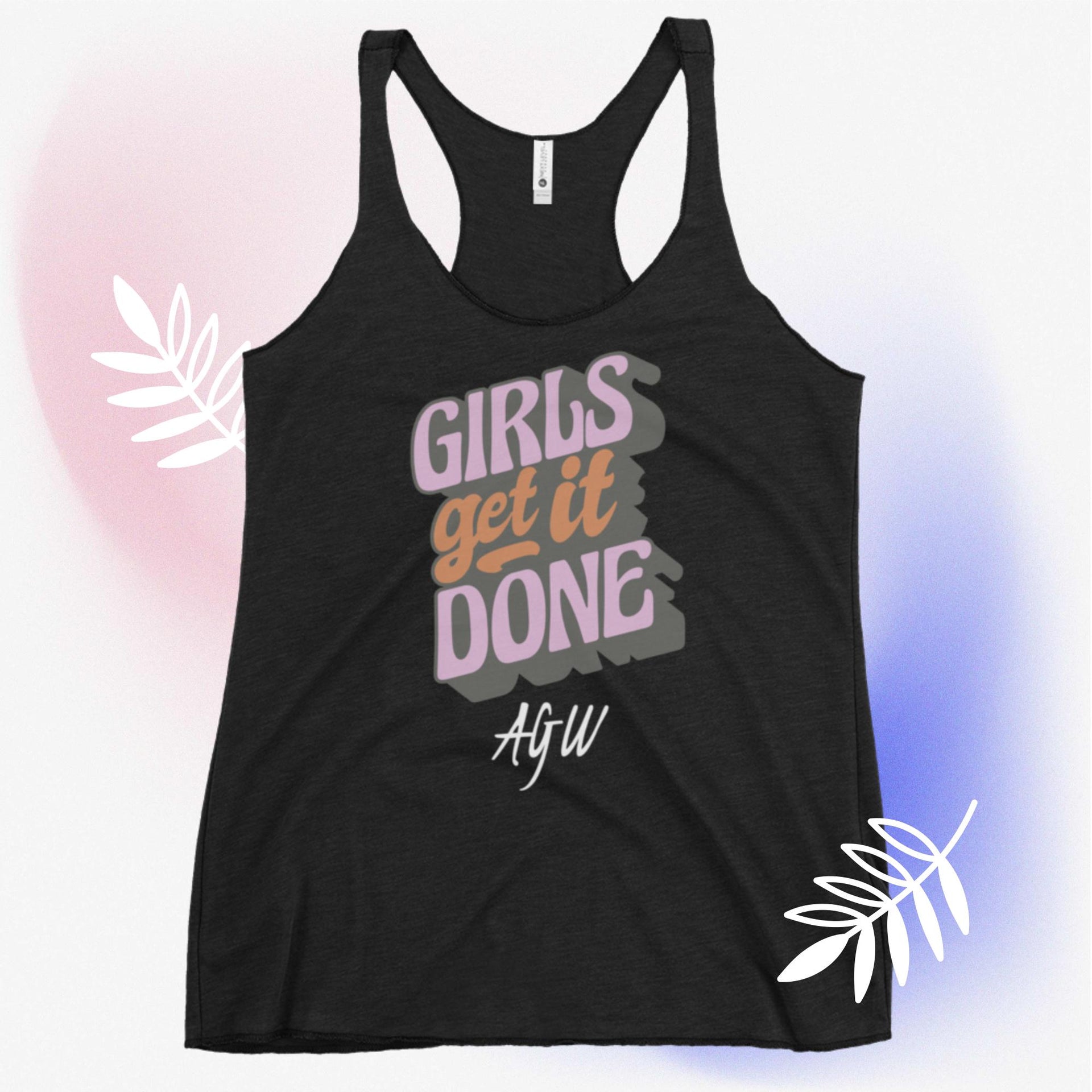 AGW Girls get it done Women's Racerback Tank – Affordable Gym Wear